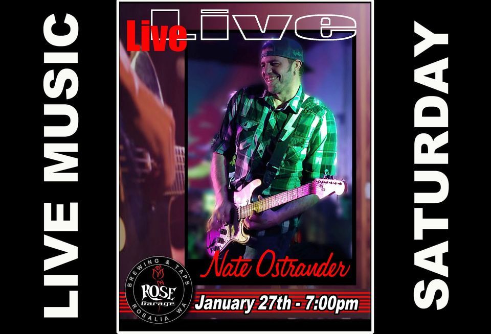 Rose Garage Live featuring Nate Ostrander, Rose Garage Brewing Co