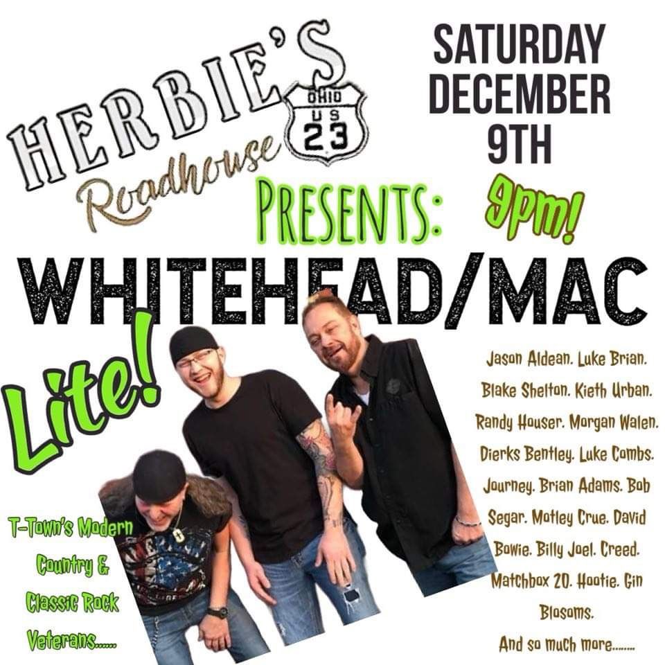 Whitehead/Mac Live at Herbies! , Herbie's Roadhouse, Fostoria, December