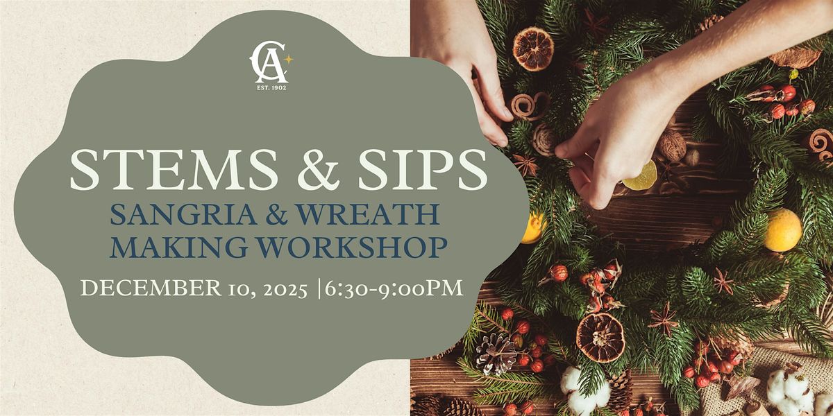 Stems & Sips | Sangria & Wreath  Making Workshop, 10 December | Event in Tampa | AllEvents
