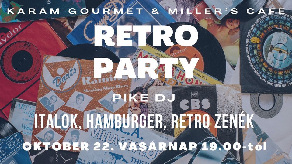 RETRO PARTY / PIKE DJ - 10.22., Baja, Halászpart, Pecs, 22 October 2023 ...