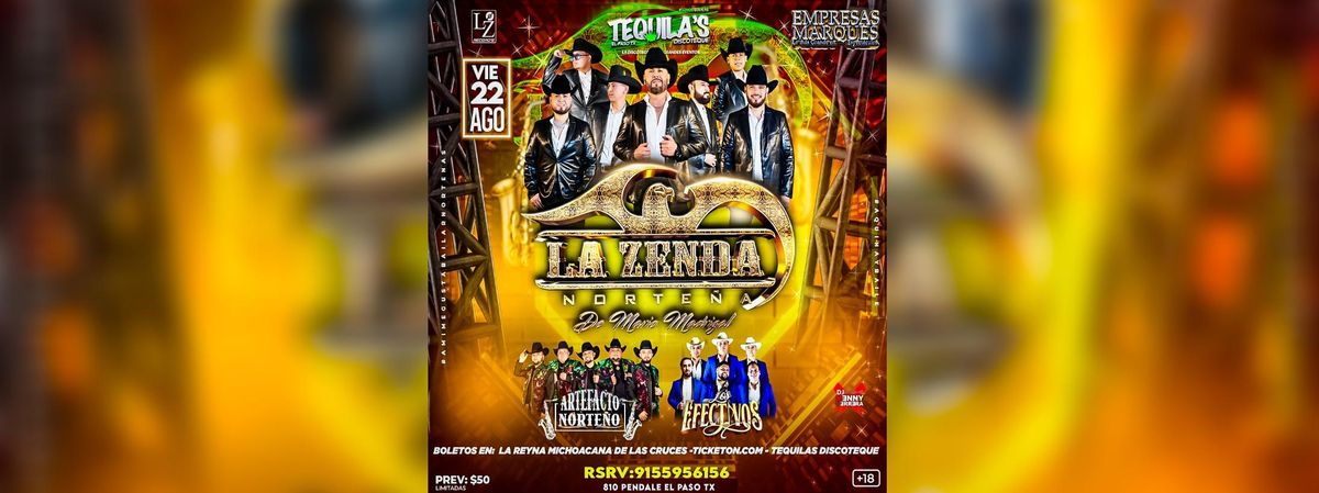 LA ZENDA NORTEÑA, ARTEFACTO NORTEÑO & MAS , 22 August | Event in El Paso | AllEvents