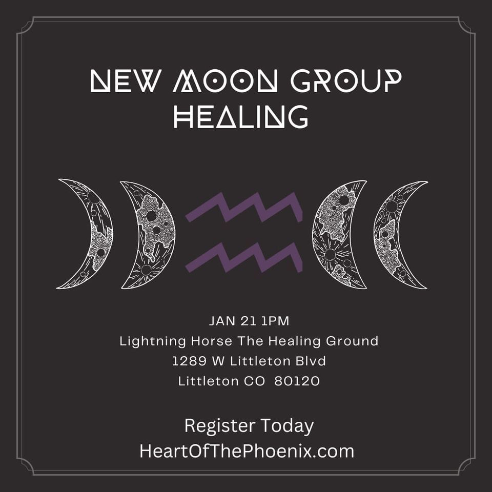 Aquarius New Moon Group Healing, Lightning Horse Healing Ground