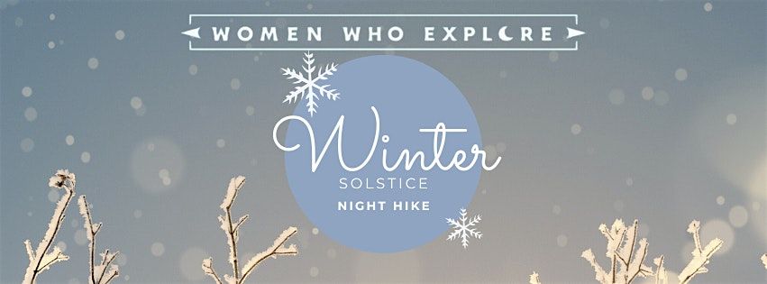 WWE PA: Winter Solstice *Night* Hike, 21 December | Event in Tarentum | AllEvents