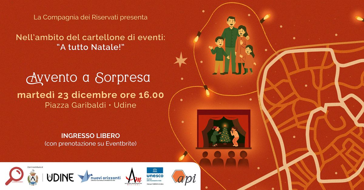 A tutto Natale! Avvento a sorpresa - 23 dicembre - Piazza Garibaldi, 23 December | Event in Udine | AllEvents