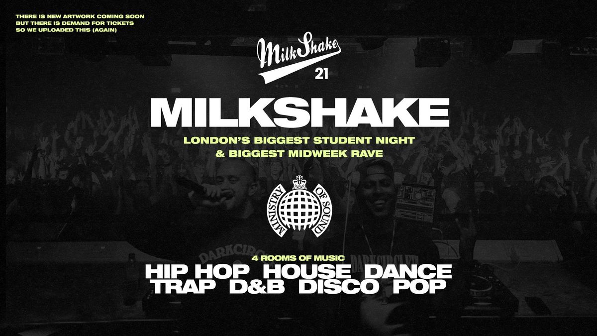 Milkshake, Ministry of Sound | London's Biggest Student Night 🔥 August 19th 2025 🌍, 19 August | AllEvents