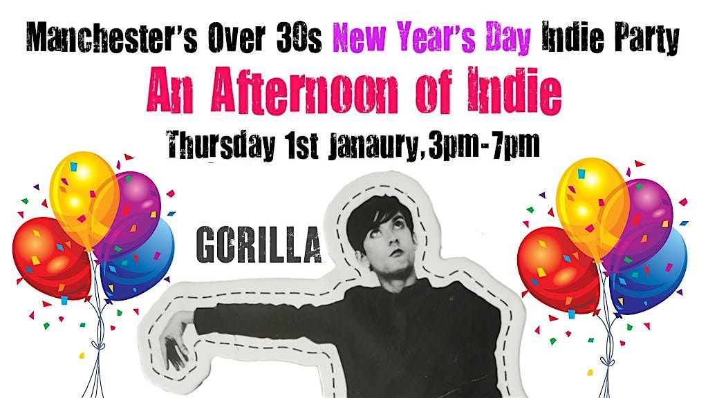 NEW YEARS DAY MANCHESTER An Afternoon Of Indie (Over 30s): 3pm-7pm, 1st Jan, 1 January | Event in Manchester