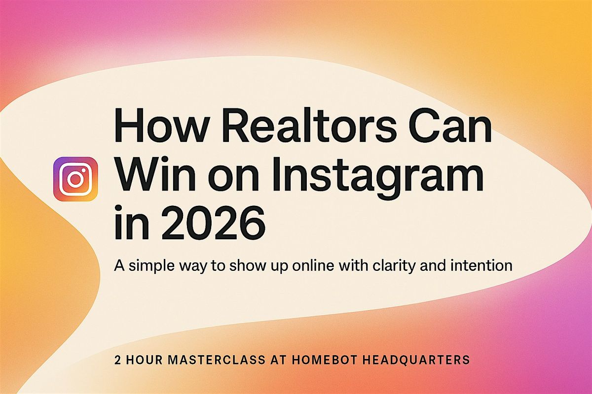 How Realtors Can Win on Instagram in 2026, 22 January | Event in Denver | AllEvents