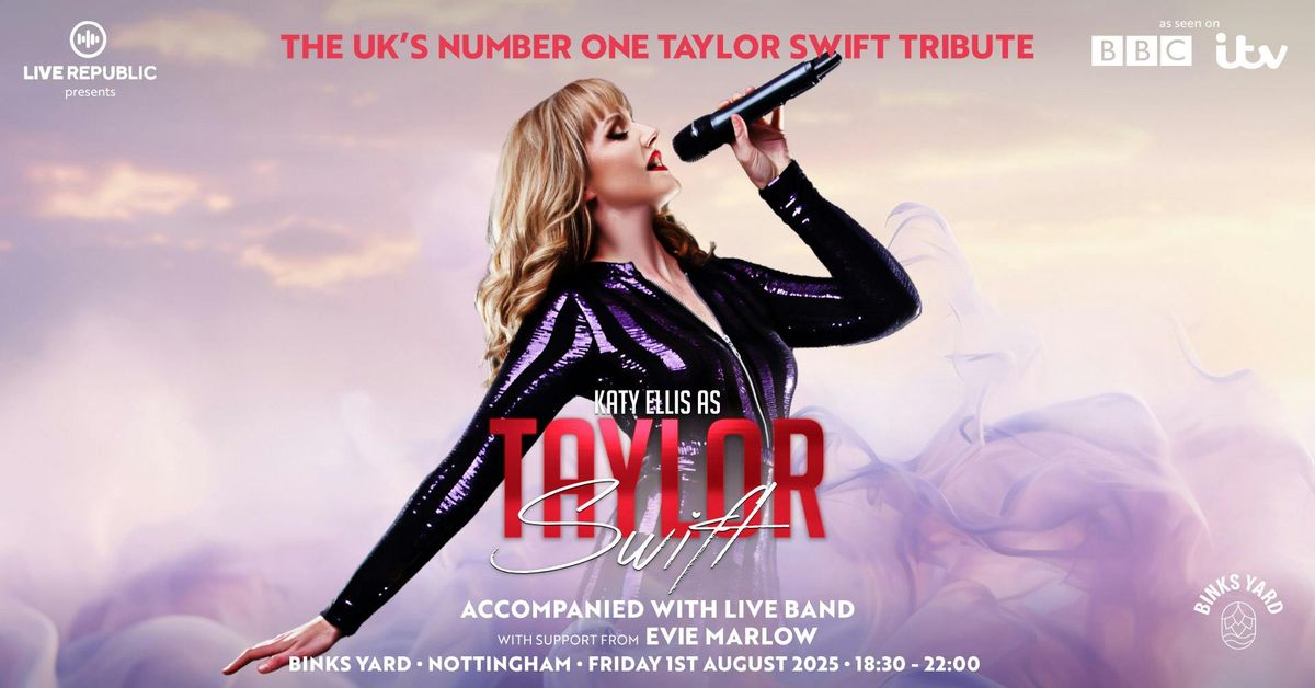 Award winning Katy Ellis as Taylor Swift at Binks Yard, 1 August | Event in Nottingham | AllEvents