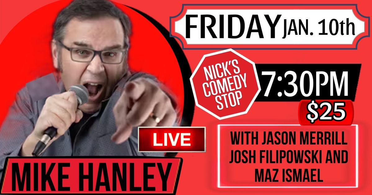 Mike Hanley at The Comedy Scene, 3 October | Event in Foxborough | AllEvents