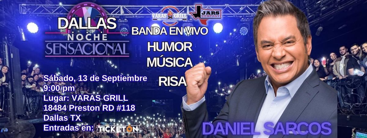 NOCHE SENSACIONAL CON DANIEL SARCOS, 13 September | Event in Addison | AllEvents
