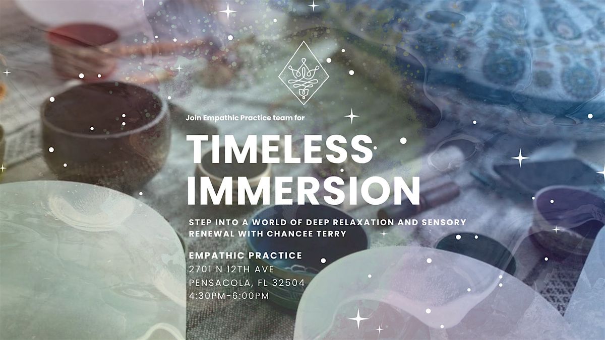 Timeless Immersion, 4 December | Event in Pensacola | AllEvents