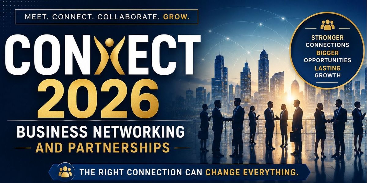 Connect 2026: Business Networking and Partnerships