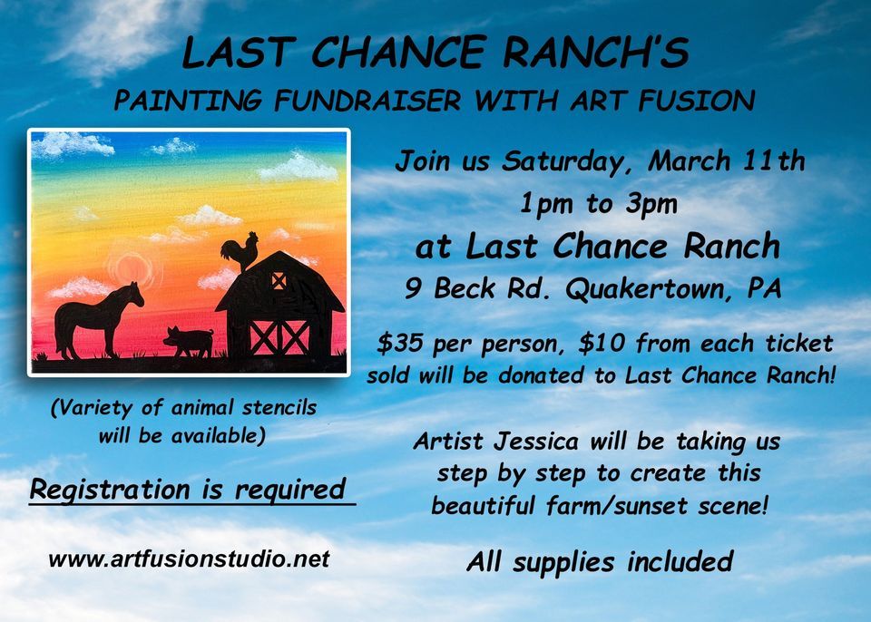 Painting Fundraiser Last Chance Ranch, Last Chance Ranch, Quakertown