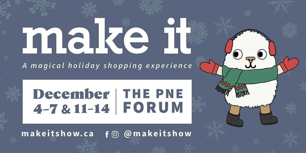 Make It Vancouver, 4 December | Event in Vancouver | AllEvents
