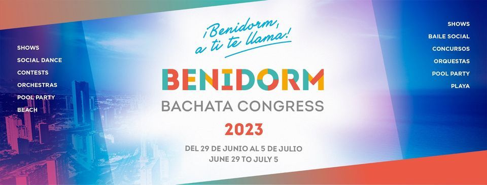 Benidorm Bachata Congress 2023 - Evento Oficial - Official Event , 29 June | Event in Benidorm | AllEvents.in
