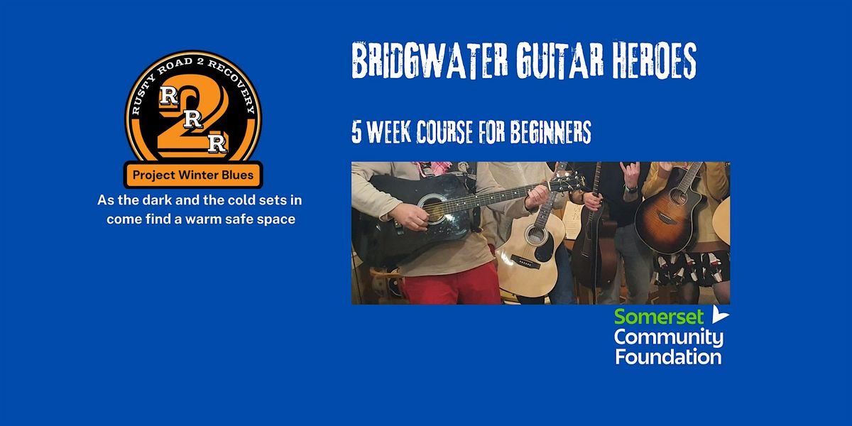 Guitar Heroes, the beginning with Dan, 20 November | Event in Bridgwater | AllEvents