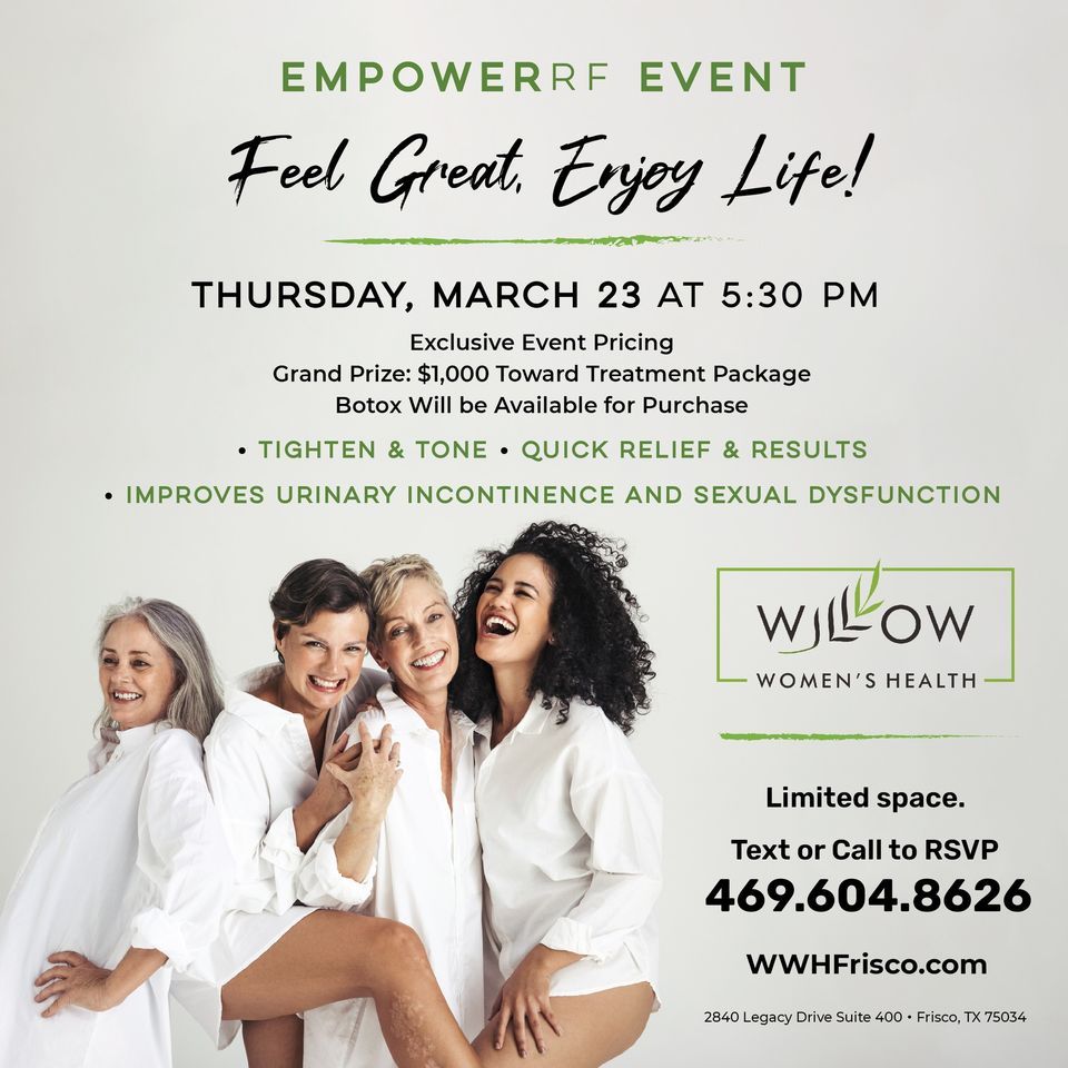 Vaginal Rejuvenation & Botox Event, Willow Women's Health, Frisco, March 23 2023 AllEvents.in