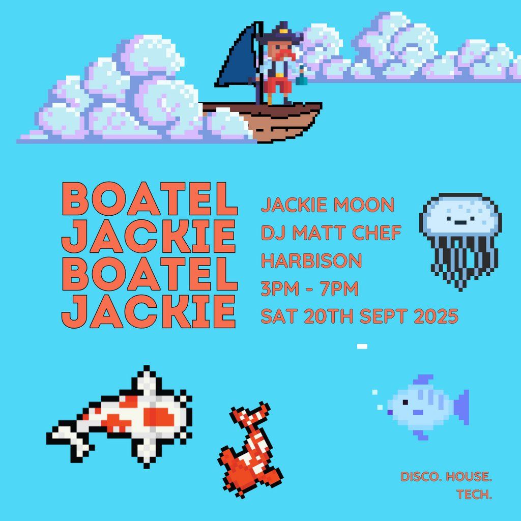 Boatel Jackie w/ DJ Matt the Chef and Harbison, 20 September | Event in Chorley | AllEvents