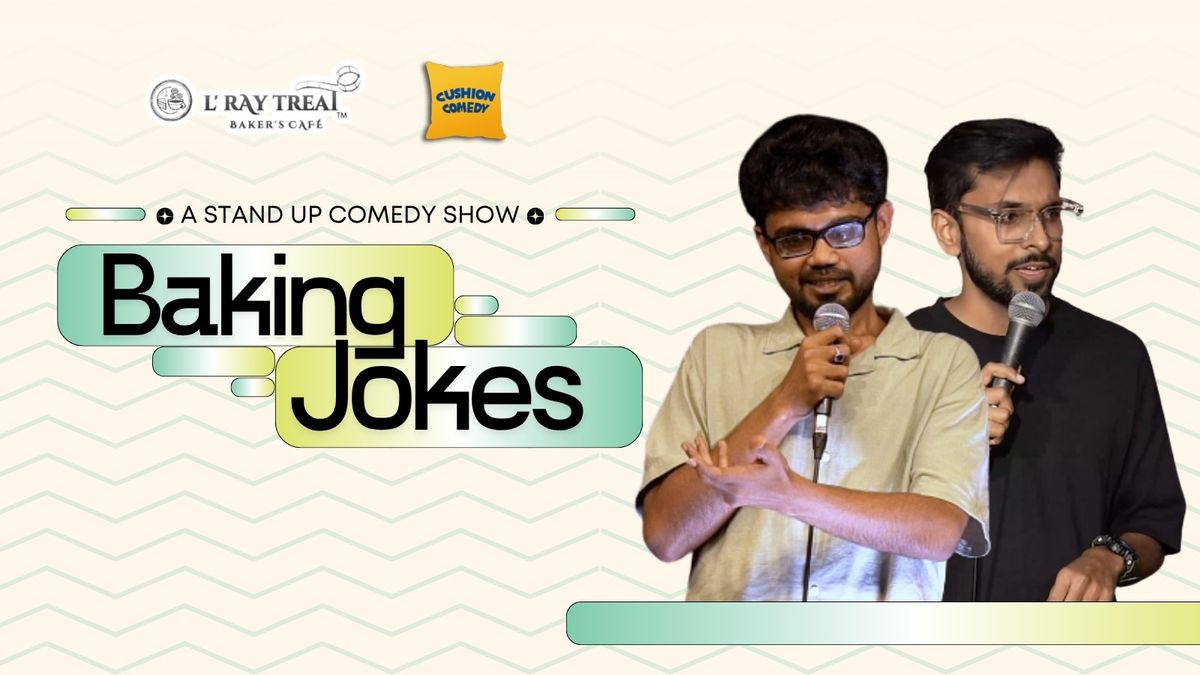 Baking Jokes - A Stand Up Comedy Show, 30 November | Event in Dumdum | AllEvents