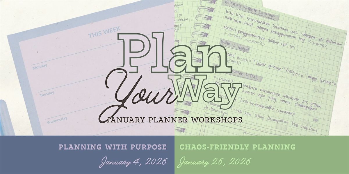 Plan Your Way: January Planner Workshops