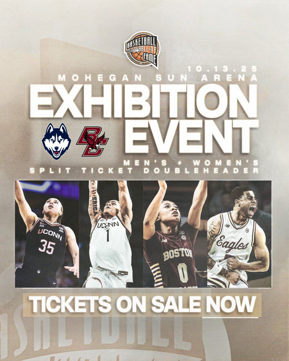 Basketball Hall of Fame Exhibition - Boston College Eagles at UConn Huskies Womens Basketball at Mohegan Sun Arena-CT, 13 October
