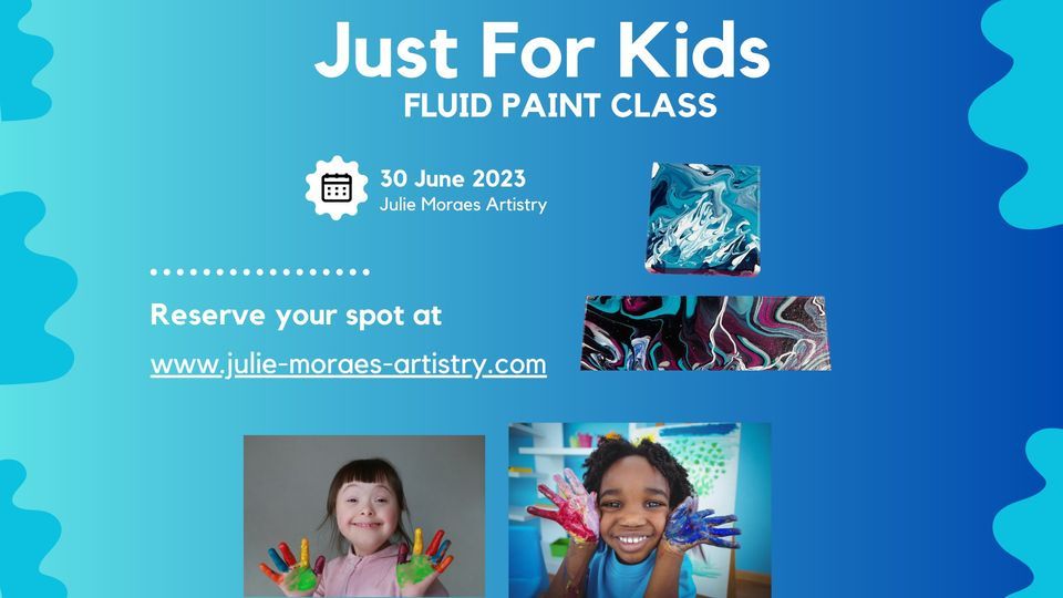 JUST FOR KIDSFLUID ART PAINTING, Turnagain Arts Buildings, Anchorage