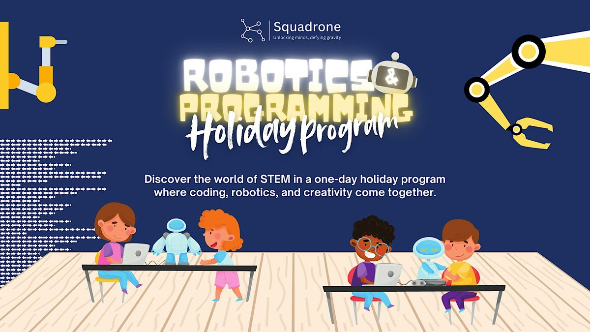 Holiday Program | Arduino Robotics & Programming Workshop at UWA, The ...