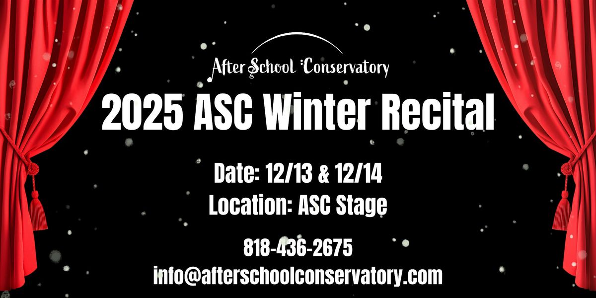 2025 ASC Winter Student Recitals #6-11 Sunday Dec 14th, 14 December | Event in Los Angeles | AllEvents