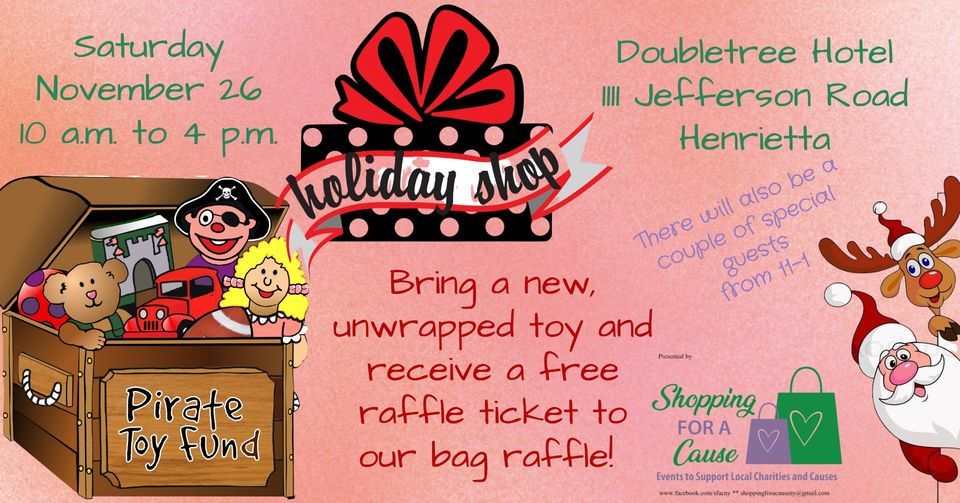 3rd Annual Holiday Shop to benefit Pirate Toy Fund, DoubleTree by