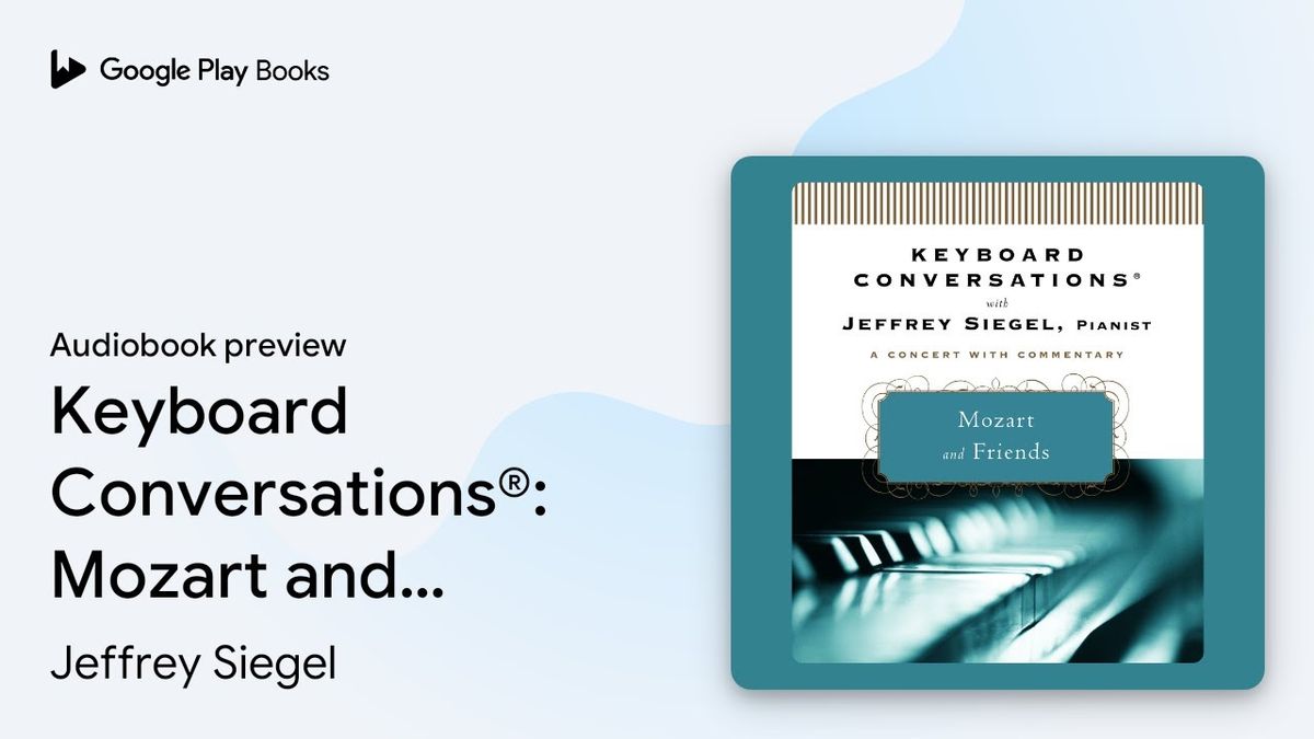Keyboard Conversations - Mozart and Friends at George Mason Center For The Arts, 15 March | Event in Fairfax
