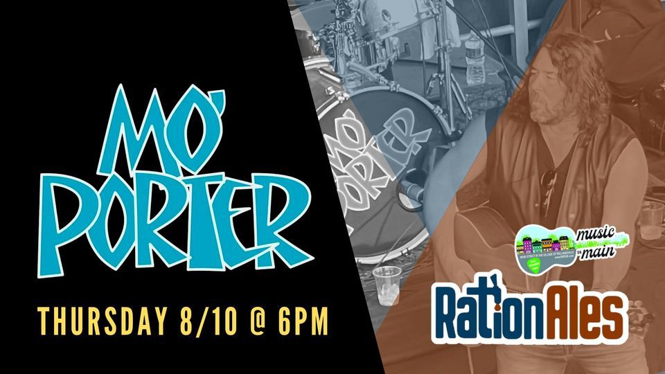 Mo Porter Band LIVE at RationAles for Music on Main!, RationAles
