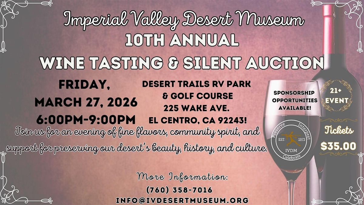 IVDM 10th Annual Wine Tasting & Silent Auction, 27 March | Event in El Centro | AllEvents