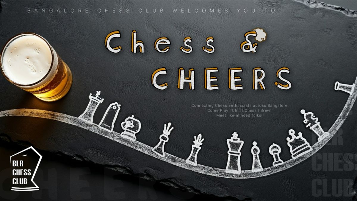 Chess and Cheers
