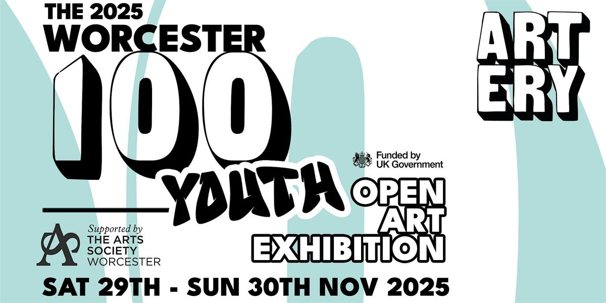 The Worcester 100 YOUTH Open Call Art Exhibition, 29 November | Event in Worcester | AllEvents