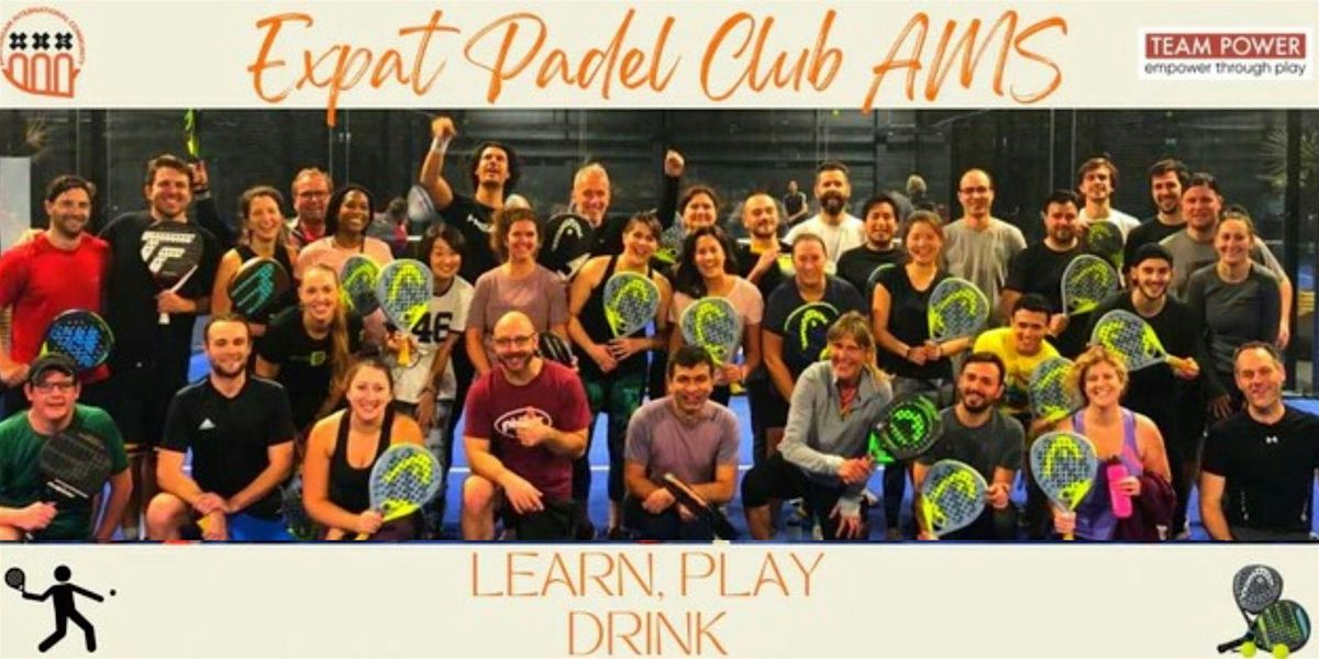 Expat Padel Club AMS - GAME, SET & MEET
