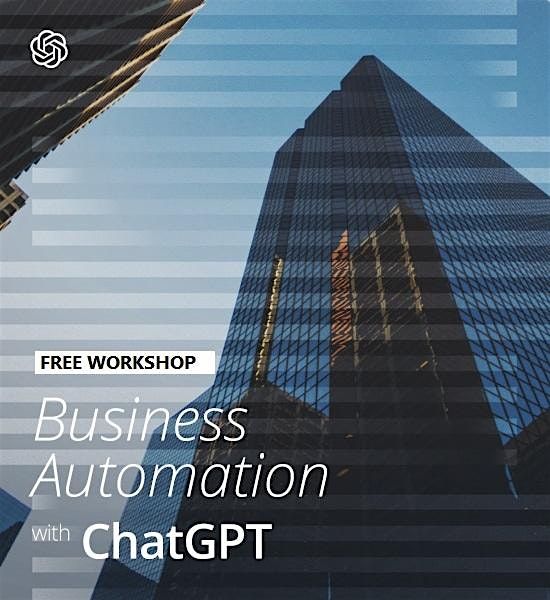 免費 - Business Automation with chatGPT Workshop