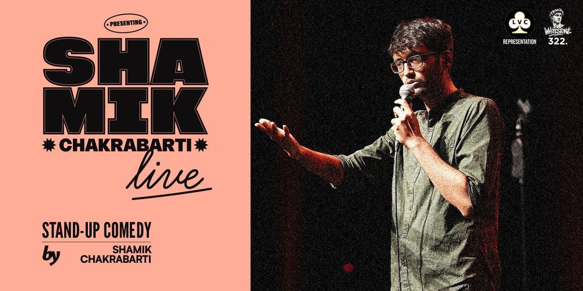 Shamik Chakrabarti Live, 20 September | Event in Manipal | AllEvents
