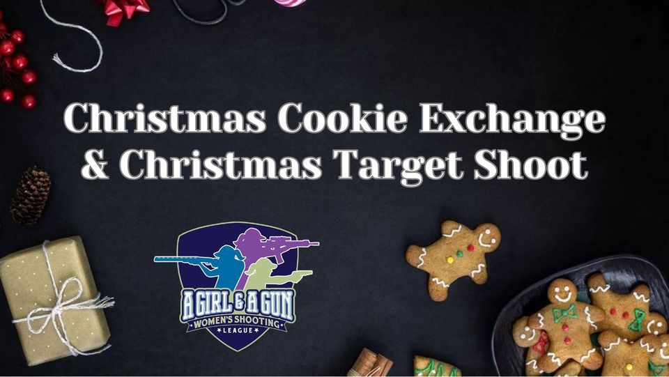 A Girl & A Gun Christmas Cookie Exchange & Target Shoot, Blackhawk