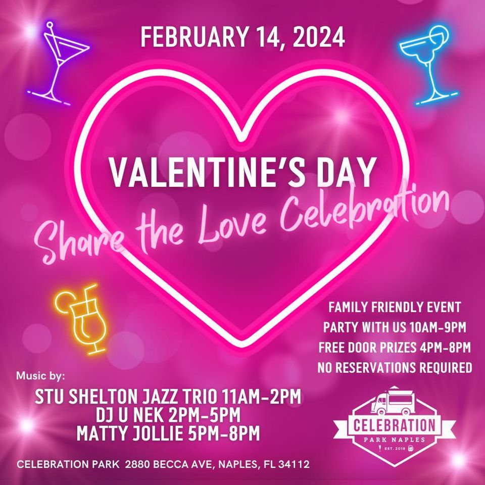Valentines Day Share the Love Celebration, Celebration Park Naples, 14