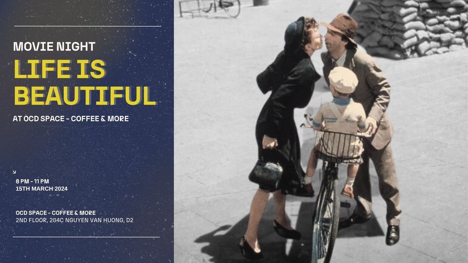 OCD SPACEs Movie Night LIFE IS BEAUTIFUL ENG SUB, OCD Space