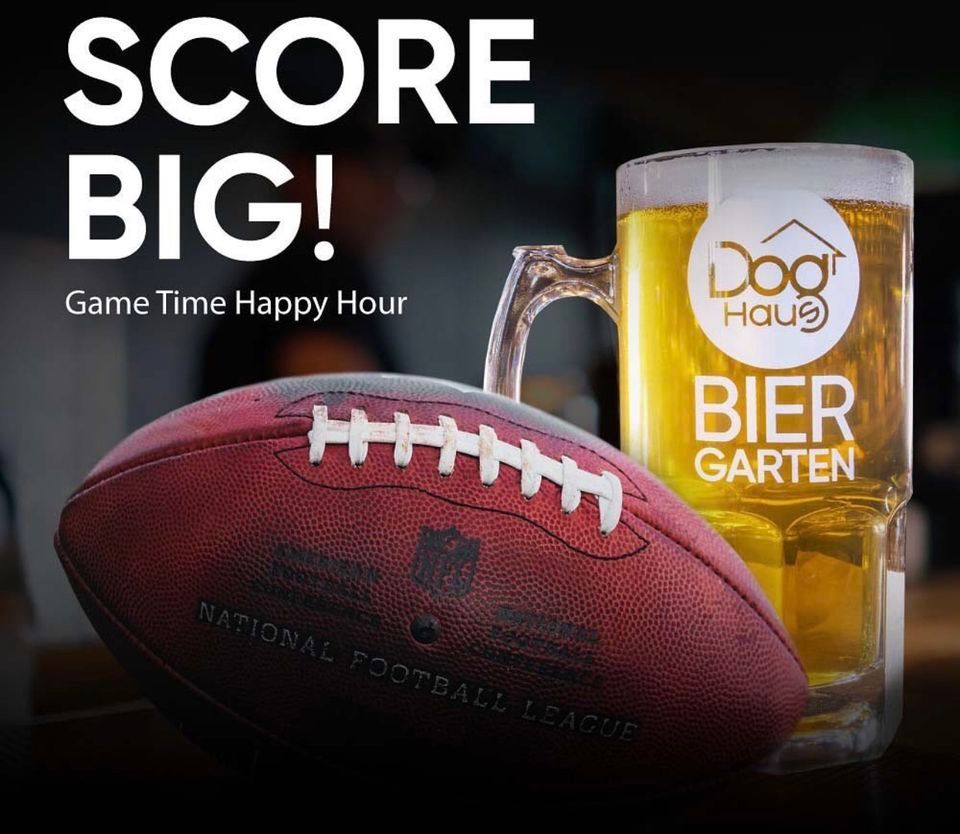 Score Big Thursday Friday Game Time Happy Hour Dog Haus Biergarten score-big-thursday-friday-game-time-happy-hour-dog-haus-biergarten