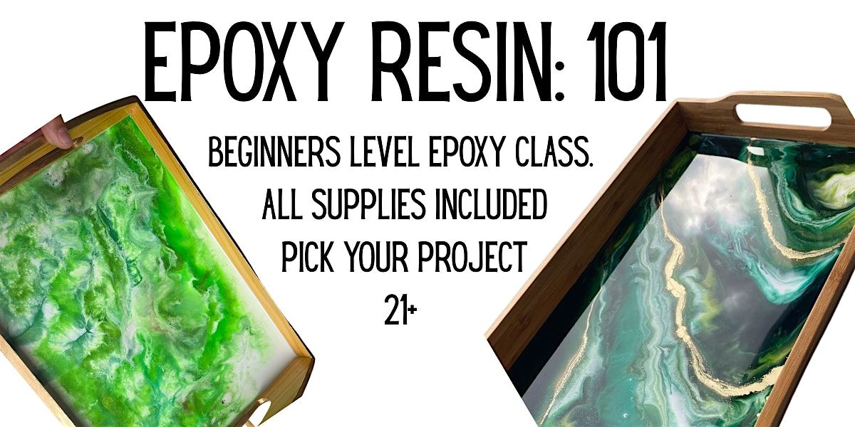 Epoxy Resin 101 - Pick Your Project with Jessie, 16 January | Event in New Bedford | AllEvents