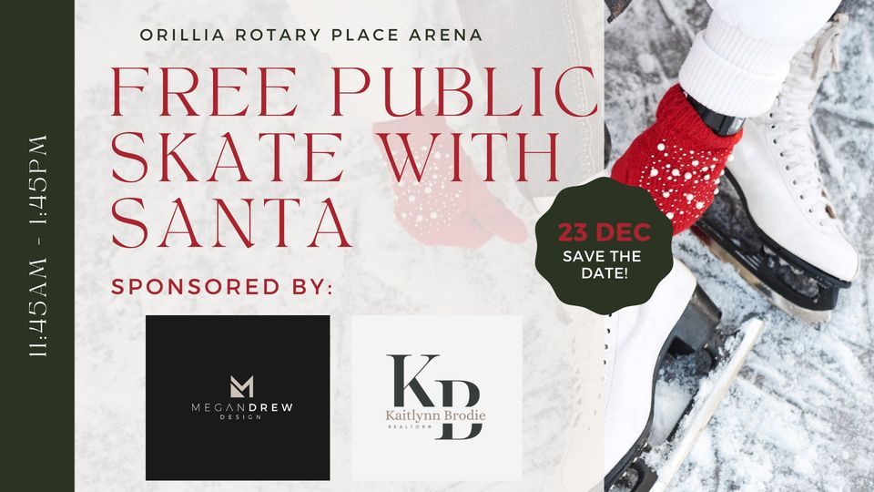 FREE Public Skate with Santa!, Rotary Place Arena, Orillia, December 23