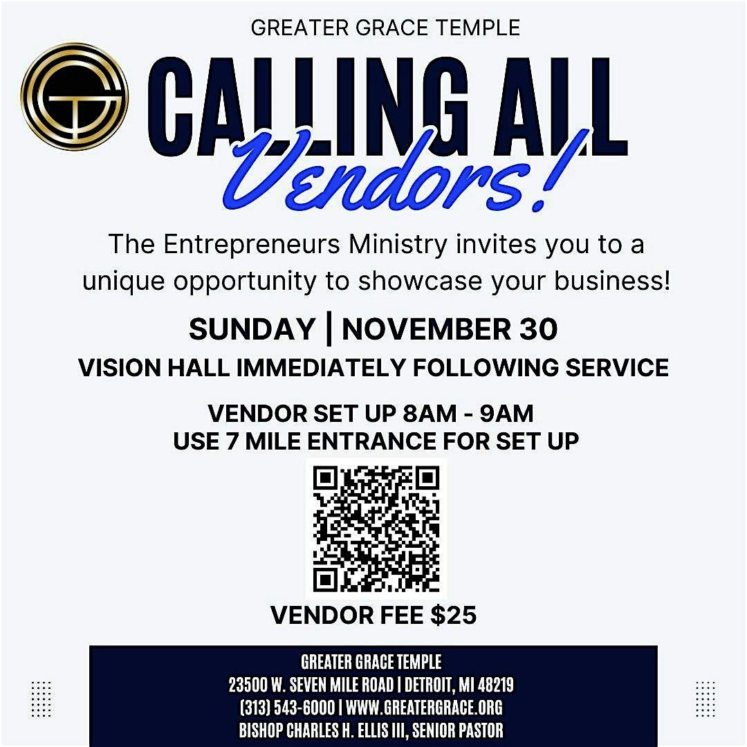 Calling All Vendors - Entrepreneurs Ministry GGT - PART 2, 30 November | Event in Detroit | AllEvents