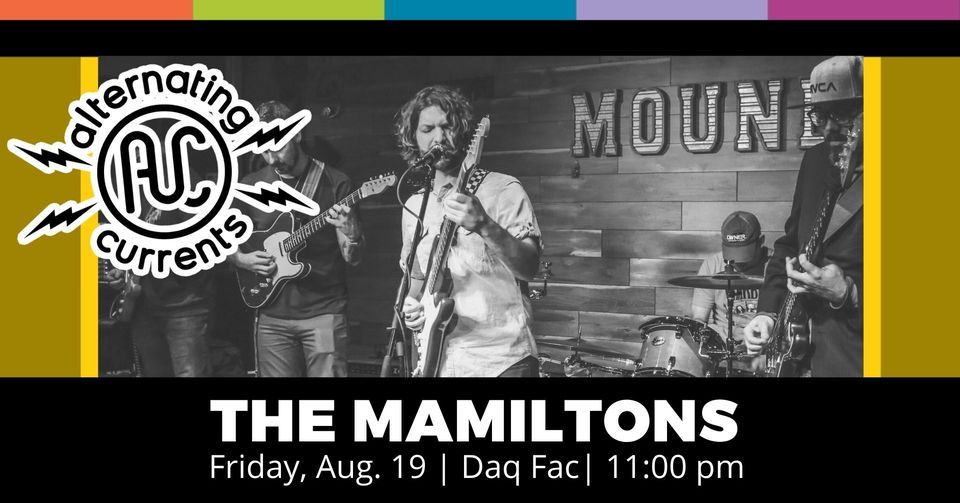 The Mamiltons at Daq Fac Alternating Currents 2022, Daiquiri Factory