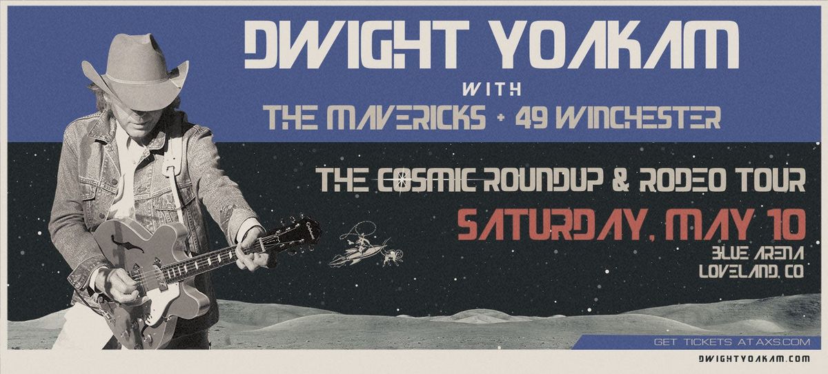 Dwight Yoakam  The Mavericks & 49 Winchester, 9 May | Event in Loveland | AllEvents