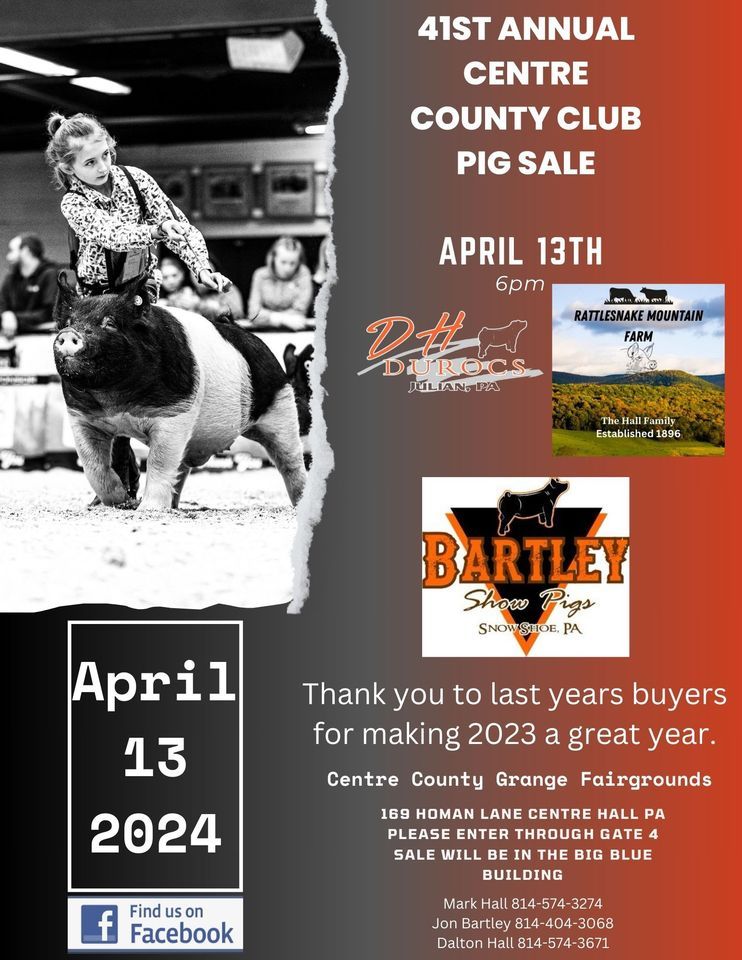 41st Annual Centre County Club Pig Sale, Centre County Grange Fair