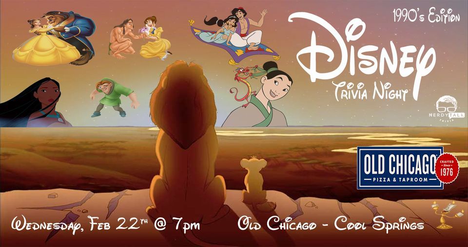 90s Disney Movies Trivia Night in Franklin/Cool Springs! , Old Chicago (Cool Springs), Franklin, February 22 2023 90s Disney Movies Trivia Night in Franklin/Cool Springs! , Old Chicago (Cool Springs), Franklin, February 22 2023