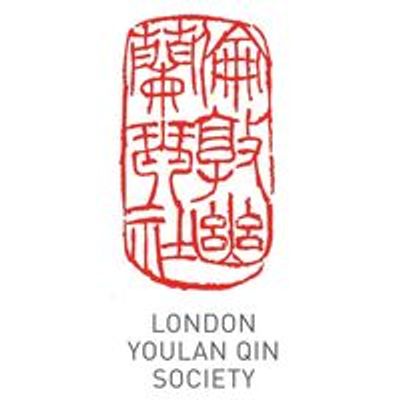 London Youlan Qin Society 倫敦幽蘭琴社