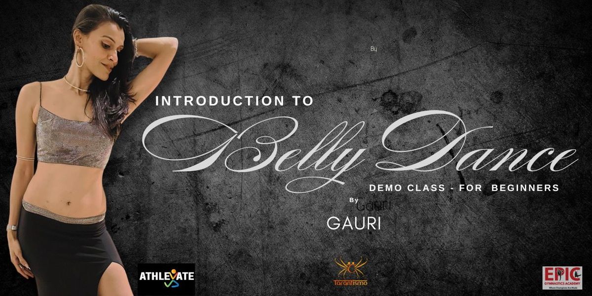 Introduction to Belly Dance demo session, 19 July | Event in Bangalore | AllEvents